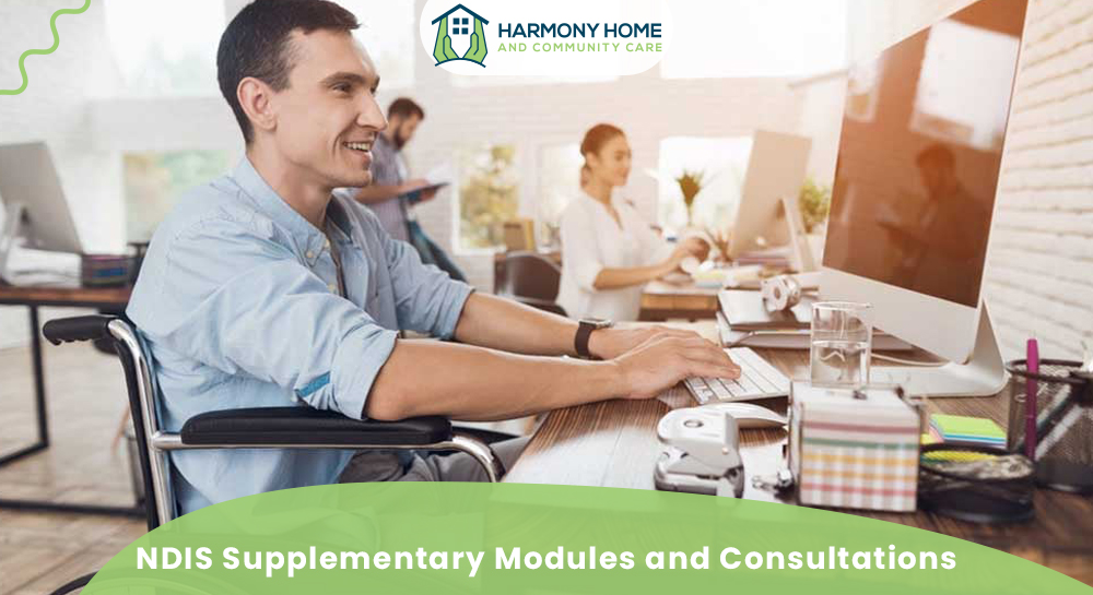 NDIS Supplementary Modules and Consultations - Harmony Home Care