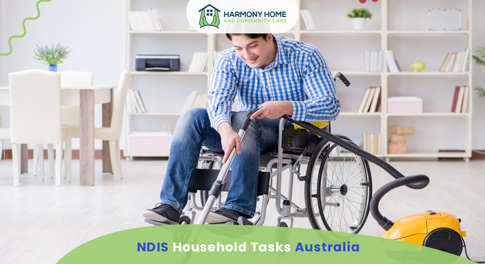 NDIS Household Tasks Melbourne Australia