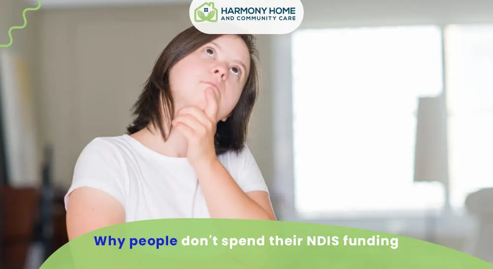 Why people don't spend their NDIS funding
